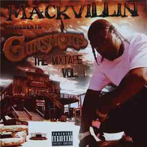 Mackvillin - Gunsmoke The Mixtape Vol.1 flac