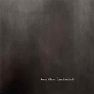Stray Ghost - Aschenbach flac