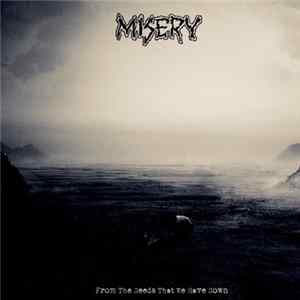 Misery - From The Seeds That We Have Sown flac