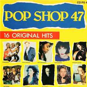 Various - Pop Shop 47 flac