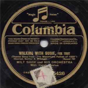Milt Shaw And His Orchestra - Walking With Susie / Breakaway flac