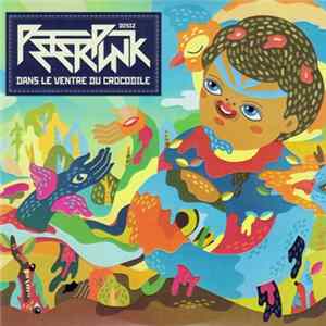 Disiz Peter Punk - Dans Le Ventre Du Crocodile flac
