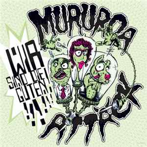 Mururoa Attäck - Wir Sind Die Guten!!! flac