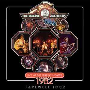 The Doobie Brothers - Live At The Greek Theatre 1982 Farewell Tour flac