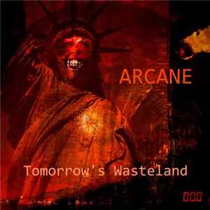 Arcane - Tomorrow's Wasteland flac