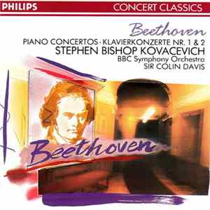 Beethoven, Stephen Bishop Kovacevich, BBC Symphony Orchestra, Sir Colin Davis - Piano Concertos Nos.1 & 2 flac