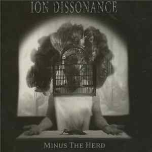 Ion Dissonance - Minus The Herd flac