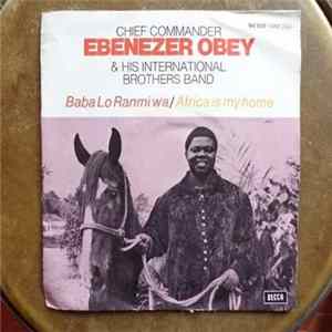 Chief Commander Ebenezer Obey & His International Brothers Band - Baba Lo Ranmi Wa flac