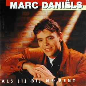 Marc Daniëls - Als Jij Bij Me Bent flac