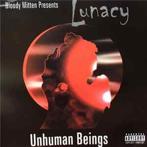 Lunacy - Unhuman Beings flac