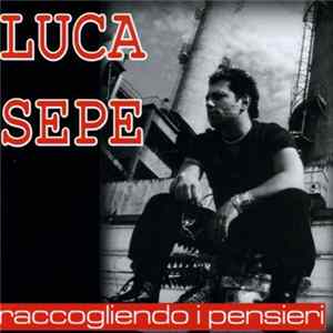 Luca Sepe - Raccogliendo I Pensieri flac