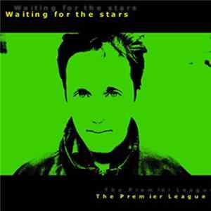 The Premier League - Waiting For The Stars flac