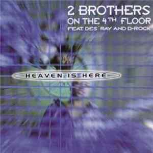 2 Brothers On The 4th Floor - Heaven Is Here flac