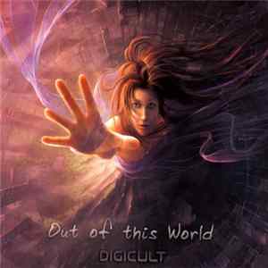 Digicult - Out Of This World flac