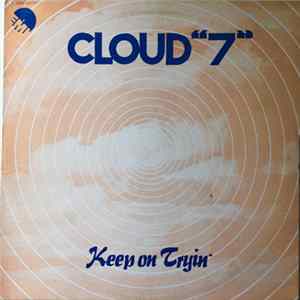 Cloud "7" - Keep On Trying flac