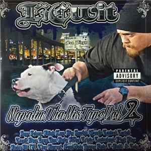 Licwit - Napalm Tha Mix Tape Vol 2 flac