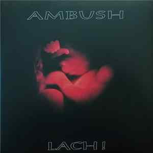 Ambush - Lach! flac