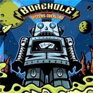 Borehole - System Overload flac