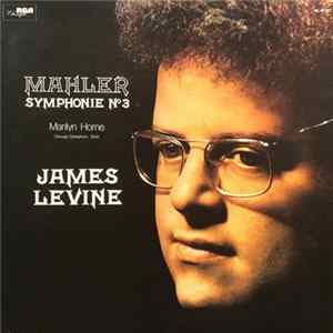 Mahler, Marilyn Horne, Chicago Symphony Orch., James Levine - Symphonie N° 3 flac