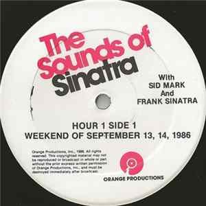 Sid Mark And Frank Sinatra - The Sounds Of Sinatra - Weekend Of September 13, 14, 1986 flac