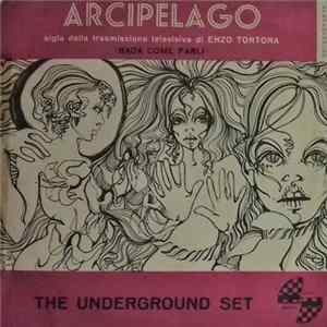 The Underground Set / Orchestra Gian Piero Reverberi - Arcipelago / La Filibusta flac