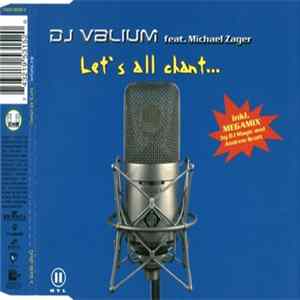DJ Valium - Let's All Chant... flac