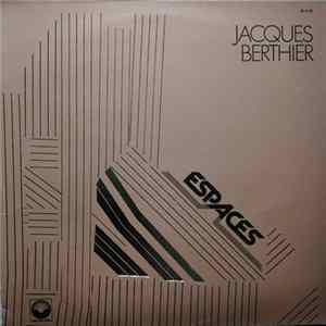 Jacques Berthier - Espaces flac