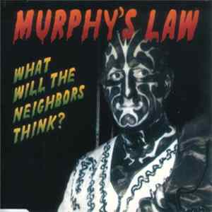 Murphy's Law - What Will The Neighbors Think ? flac