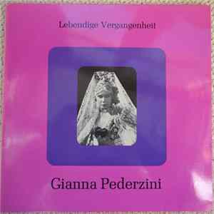 Gianna Pederzini - Lebendige Vergangenheit - Gianna Pederzini flac