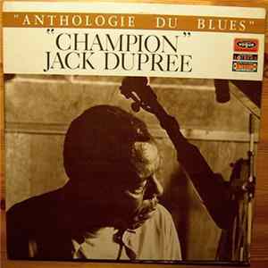Champion Jack Dupree - Anthologie Du Blues - Vol. 1 flac