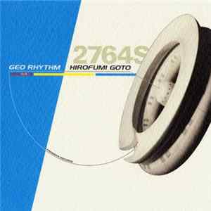 Hirofumi Goto - Geo Rhythm flac