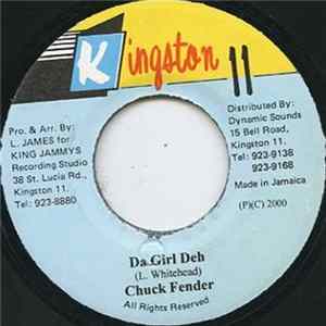 Chuck Fender - Da Girl Deh flac