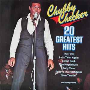 Chubby Checker - 20 Greatest Hits flac