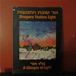 Diaspora Yeshiva Light - A Glimpse of Light flac