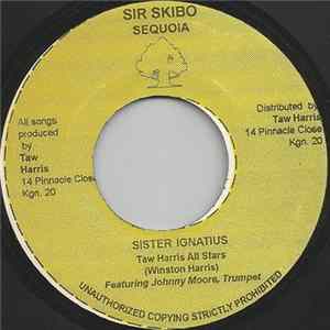 Taw Harris All Stars Featuring Johnny Moore - Sister Ignatius / The Skatalites flac