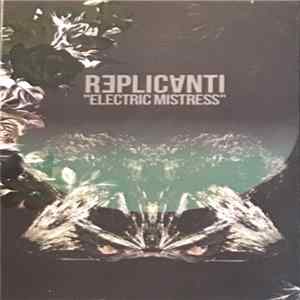 Replicanti - Electric Mistress flac