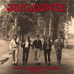Skaldowie - Lost Progressive Sessions 1970-1971 flac