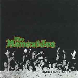 The Monoxides - Rarities 1991-1999 flac