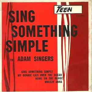 The Adam Singers - Sing Something Simple flac