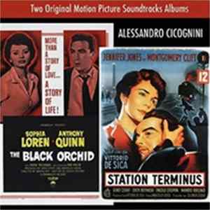 Alessandro Cicognini - Station Terminus / The Black Orchid (Two Original Motion Picture Soundtracks Albums) flac