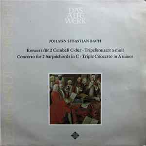 Johann Sebastian Bach - Leonhardt-Consort, Gustav Leonhardt - Konzert Für 2 Cembali C-dur • Tripelkonzert a-moll flac