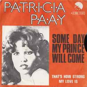 Patricia Paay - Some Day My Prince Will Come flac