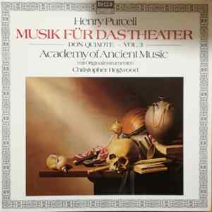 Purcell - The Academy Of Ancient Music - Theatre Music Vol. III (Don Quixote) flac