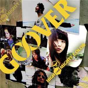 High And Mighty Color - G∞ver flac