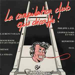 Various - La Compilation Club Qui Décoiffe flac