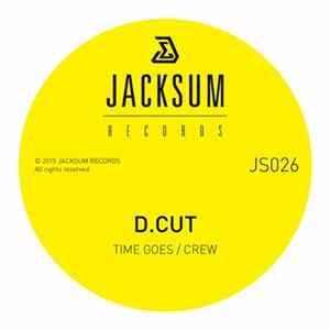 D.Cut - Time Goes / Crew flac