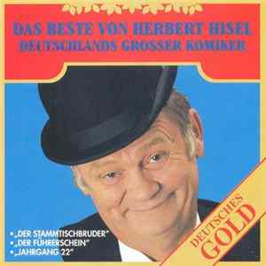 Herbert Hisel - Das Beste Von Herbert Hisel - Deutschlands Grosser Komiker flac