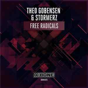 Theo Gobensen & Stormerz - Free Radicals flac