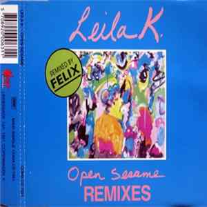 Leila K. - Open Sesame (Remixes) flac