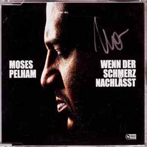 Moses Pelham - Wenn Der Schmerz Nachlässt flac
